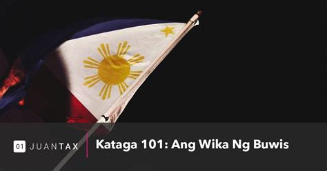 Kataga 101: Ang Wika Ng Buwis .